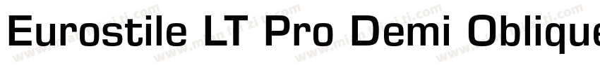 Eurostile LT Pro Demi Oblique字体转换